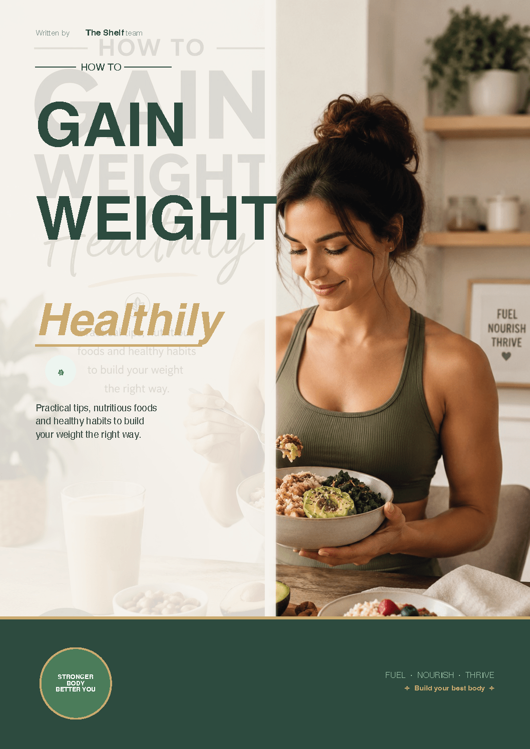 How To Gain Weight Healthily — Practical Tips, Nutritious Foods and Healthy Habits to Build Your Weight the Right Way - The Shelf