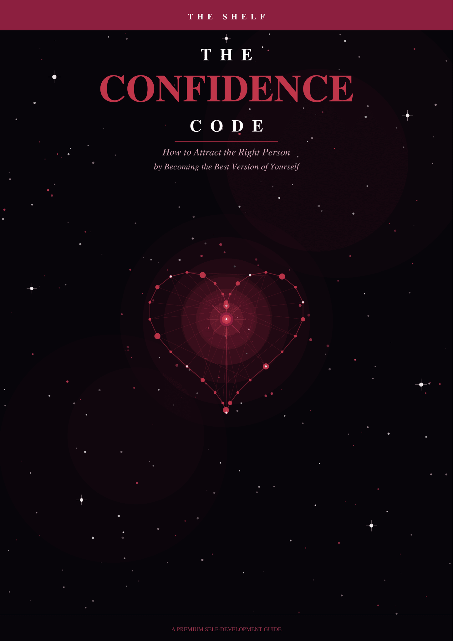 The Confidence Code — How to Attract the Right Person by Becoming the Best Version of Yourself - The Shelf