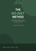 The No - Diet Method - Lose Weight Permanently by Changing Your Habits, Not Your Life - The Shelf